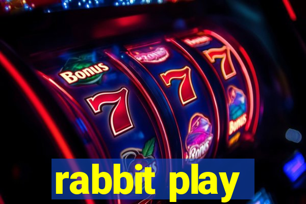 rabbit play